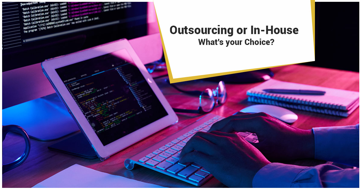 In-house or Outsourcing Software Development: A Tactical Guide
