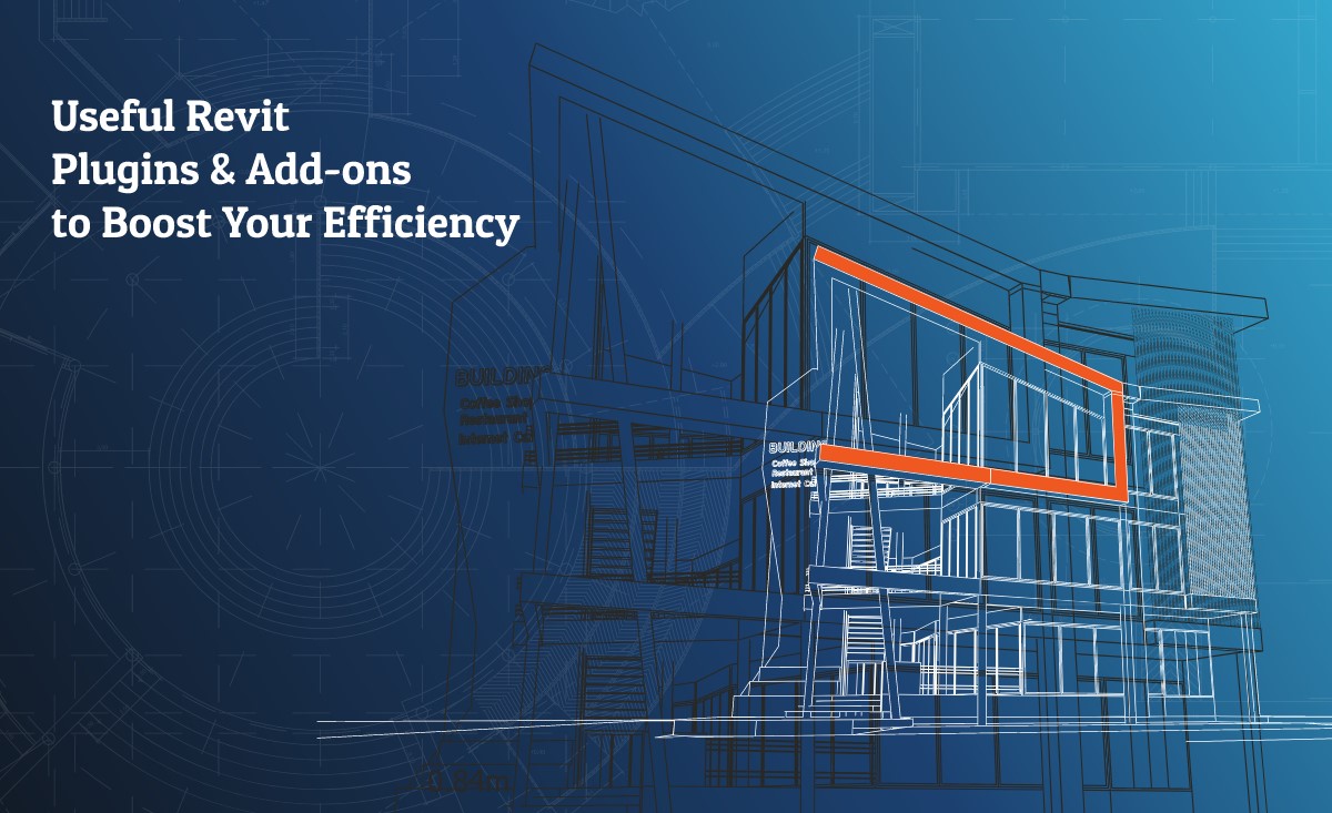 効率を高めるためにカスタム構築された 5 つの便利な Revit プラグインとアドオン